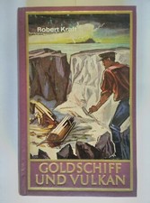 Goldschiff und Vulkan, Robert Kraft, Karl-May-Verlag, Rote Reihe, 1.Auflage