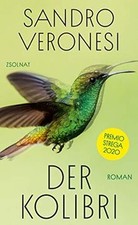 Der Kolibri - Premio Strega 2020: Roman von Veronesi, Sa... | Buch | Zustand gut