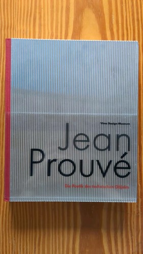 Jean prouvé die poetik - prouvé,
