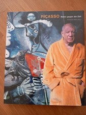 Picasso. Malen gegen die Zeit