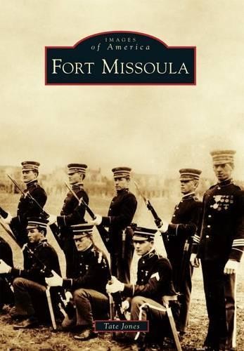 Tate jones fort missoula - tate,