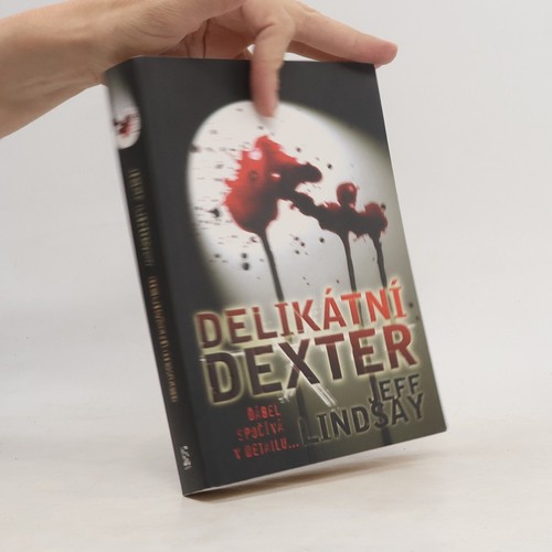 Delikátní dexter jeff - delikátní, | 