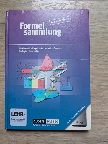 Formelsammlung bis zum abitur - formelsammlung,