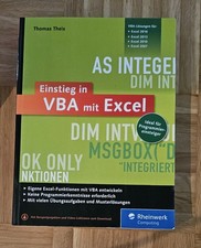 Einstieg in VBA mit Excel: Für Microsoft Excel 2007 bis 2016 Buch