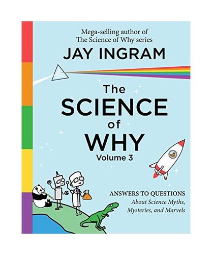 The science why answers to - of,