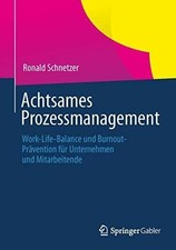 Achtsames Prozessmanagement