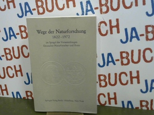 Wege der naturforschung 1822 - 1822,