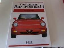 Das Grosse Alfa Spider Buch 1300 junior * 1600 Duetto * 1750 & 2000 Veloce