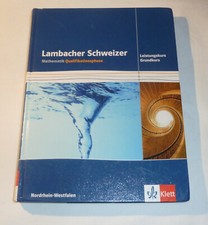 Lambacher Schweizer Qualifikationsphase Leistungskurs Grundkurs NRW