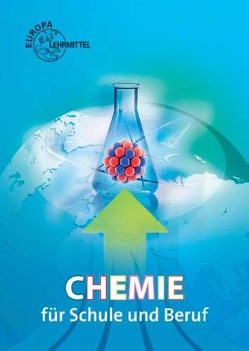 Chemie für schule und beruf - und,