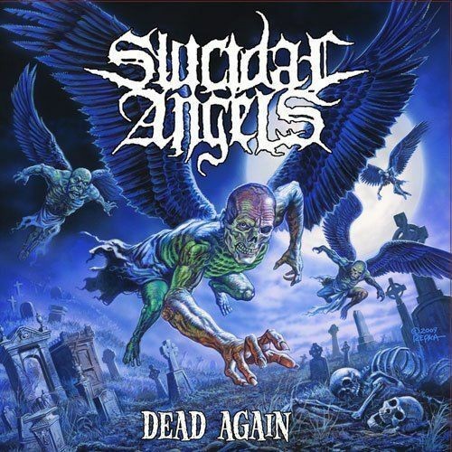 Suicidal angels dead - suicidal,