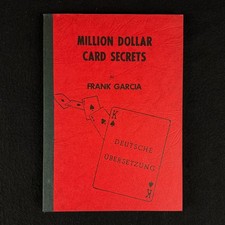 Frank Garcia / Million Dollar Card Secrets / deutsch / 1977 / Kartenzauberei