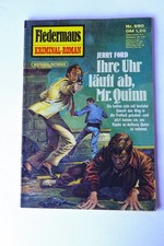 Fledermaus -Kriminal-Roman Band Nr. 890- Ihre Uhr läuft ab, Mr Quinn