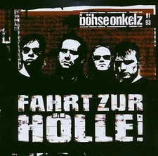 Böhse Onkelz - Fahrt zur