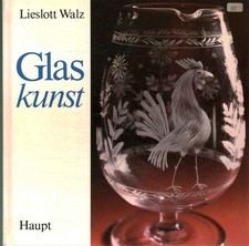 Glaskunst - Lieslott Walz