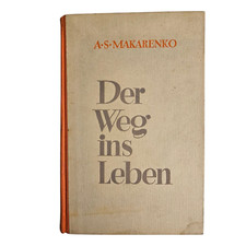 A. S. Makarenko - Der Weg ins Leben - Ausgabe von 1951