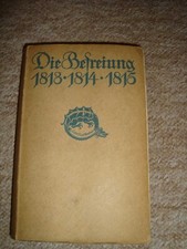 Die Befreiung 1813-1814-1815, von Tim Klein