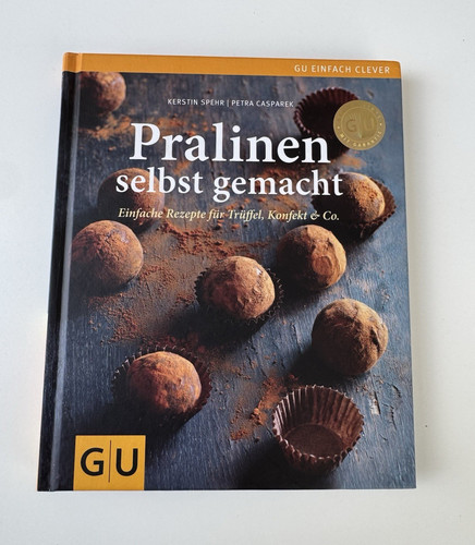 Pralinen selbst gemacht - gu, –