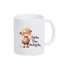 Oma " ich darf das" Tasse Spruch  Geschenk für Oma Weihnachten Geburtstag lustig