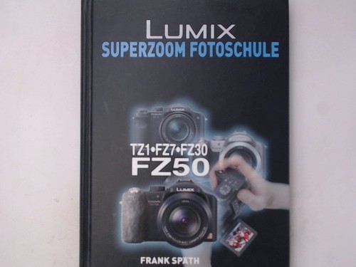 Lumix superzoom fotoschule - lumix,