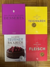 4 Teubner Kochbuch Desserts Teigwaren Fleisch Backbuch Guter Zustand