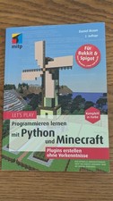 Let's Play. Programmieren lernen mit Python und Minecraft, Daniel Braun 