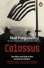 Colossus: The Rise and Fall of