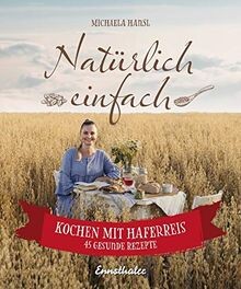 Natürlich einfach kochen - natürlich,