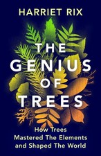 The Genius of Trees: How trees