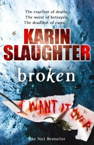 Broken karin slaughter - broken,