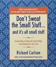 Don't Sweat the Small Stuff
