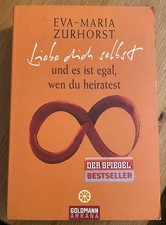 Liebe dich selbst und es ist egal, wen du heiratest - EVA-MARIA ZURHORST