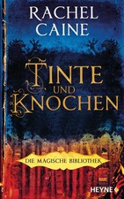 Rachel Caine Tinte und Knochen
