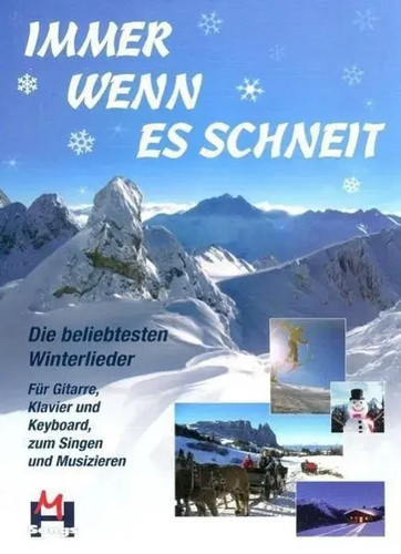 Immer wenn schneit - immer, |