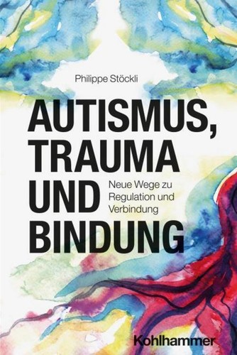 Autismus trauma und bindung - autismus,,
