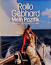 Mein Pazifik. Unter Segeln von