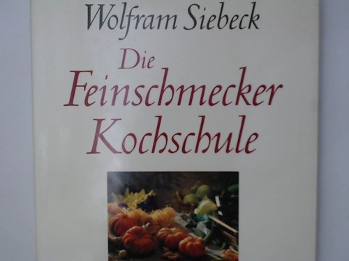 Die feinschmecker kochschule - die, feinschmecker-kochschule