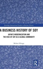 A Business History of Soy |