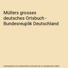 Müllers grosses deutsches