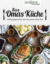 CALLEkocht Aus Omas Küche