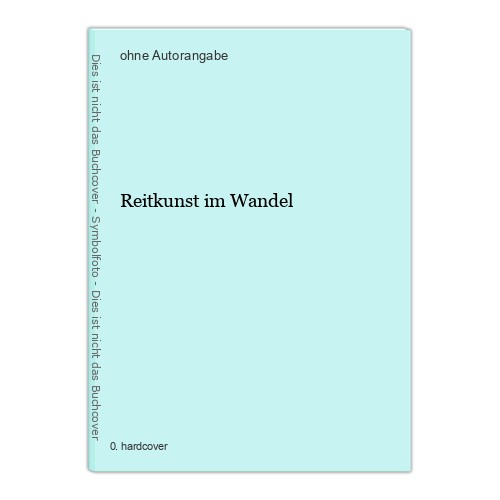 Reitkunst wandel - reitkunst,