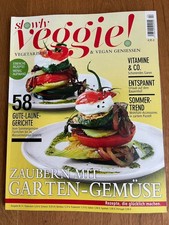 Slowly Veggie Zeitschrift Gartengemüse vegetarisch Kochen