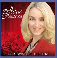 Astrid Harzbecker - Und Ewig