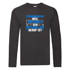 Superheld kein Beruf: Steuerberater | Spruch | Steuern Long Sleeve Schwarz