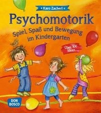 Psychomotorik. Spiel, Spaß