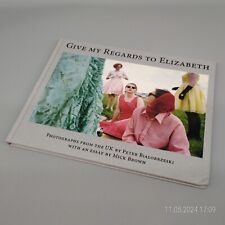 Peter Bialobrzeski: Give my Regards to Elizabeth [2020] Fotografie England UK