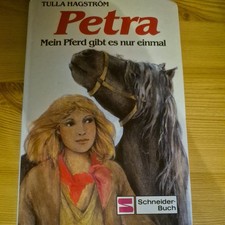 Petra mein Pferd gibt es nur einmal (Tulla Hagström) Schneider Buch Nr. 7804