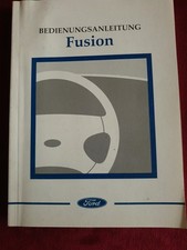 Ford Fusion (2003- 2012) Betriebsanleitung Bedienungsanleitung.