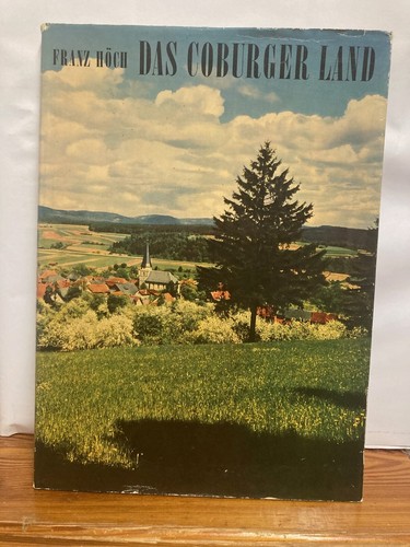 Das coburger land franz höch - das,