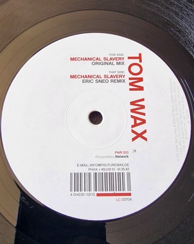 Tom wax mechanical slavery - -,